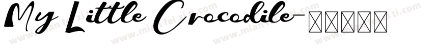 My Little Crocodile字体转换
